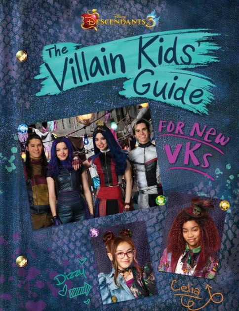 Descendants 3: The Villain Kids' Guide for New VKs by Disney Books