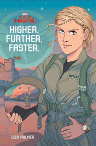 Title: Captain Marvel: Higher, Further, Faster, Author: Liza Palmer