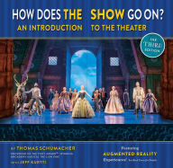 Free mp3 downloadable audio books How Does the Show Go On The Frozen Edition: An Introduction to the Theater by Thomas Schumacher 9781368049375