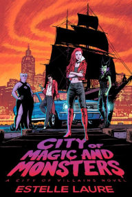 Title: City of Magic and Monsters, Author: Estelle Laure