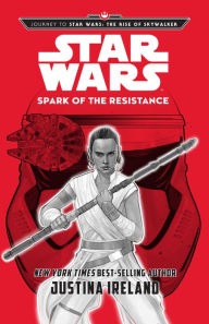 Google free books pdf free download Journey to Star Wars: The Rise of Skywalker Spark of the Resistance by Justina Ireland, Phil Noto FB2 MOBI 9781368050814