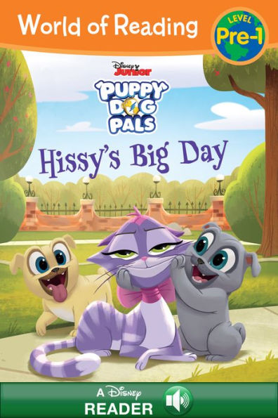 World of Reading: Puppy Dog Pals: Hissy's Big Day: Pre-Level 1 Reader