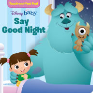 Title: Say Good Night: Touch-and-Feel-Fun!, Author: Disney Books