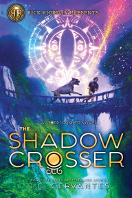 Title: The Shadow Crosser (Storm Runner Series #3), Author: J. C. Cervantes