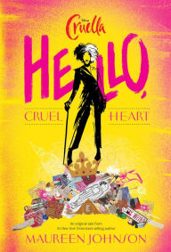 Title: Hello, Cruel Heart, Author: Maureen Johnson