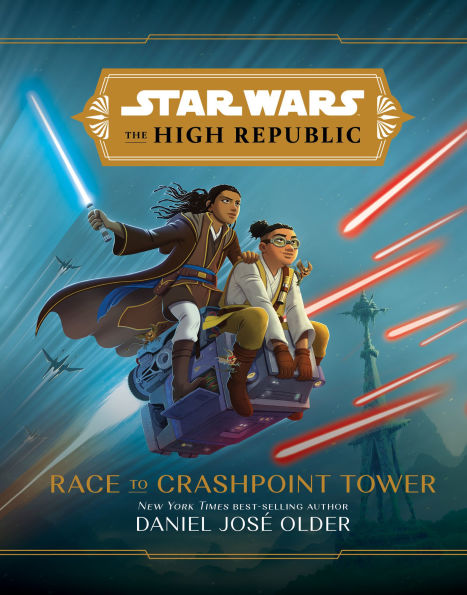 Race to Crashpoint Tower (Star Wars: The High Republic)