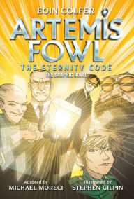 Title: Eoin Colfer Artemis Fowl: The Eternity Code: The Graphic Novel, Author: Eoin Colfer