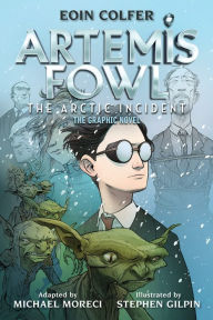 Title: The Artemis Fowl: Arctic Incident, Author: Eoin Colfer