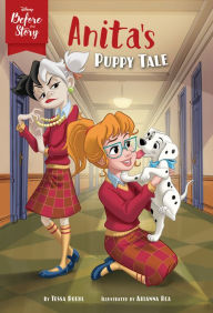 Title: Anita's Puppy Tale (Disney Before the Story Series), Author: Tessa Roehl