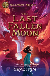 Title: The Last Fallen Moon (Gifted Clans Series #2), Author: Graci Kim