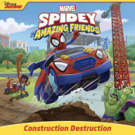 Title: Spidey and His Amazing Friends: Construction Destruction, Author: Steve Behling