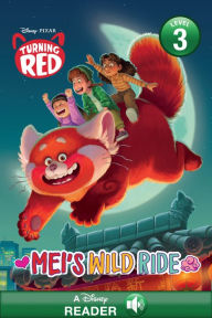 Title: Mei's Wild Ride (Disney/Pixar Turning Red) (Level 3), Author: Disney