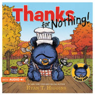 Title: Thanks for Nothing (A Little Bruce Book), Author: Ryan T. Higgins