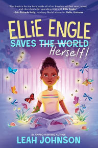 Title: Ellie Engle Saves Herself, Author: Leah Johnson