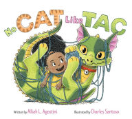 Title: No Cat Like Tac, Author: Alliah L. Agostini