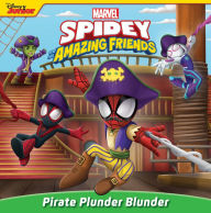 Title: Spidey and His Amazing Friends: Pirate Plunder Blunder, Author: Steve Behling