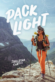 Title: Pack Light: A Journey to Find Myself, Author: Shilletha Curtis