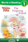 The Forgiving Friend: Winnie the Pooh: Tales of Kindness #3