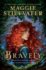 Title: Bravely, Author: Maggie Stiefvater