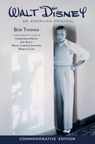 Title: Walt Disney: an American Original, Commemorative Edition, Author: Bob Thomas