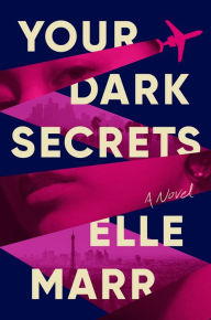 Title: Your Dark Secrets, Author: Elle Marr