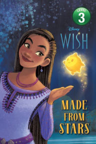 Title: Wish: Made from the Stars, Author: Disney Book Group