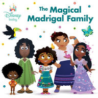 Title: Disney Baby: The Magical Madrigal Family, Author: Nancy Parent