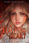 Alternative view 1 of A Raging Heart