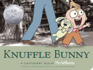 Title: Knuffle Bunny: A Cautionary Tale, Author: Mo Willems