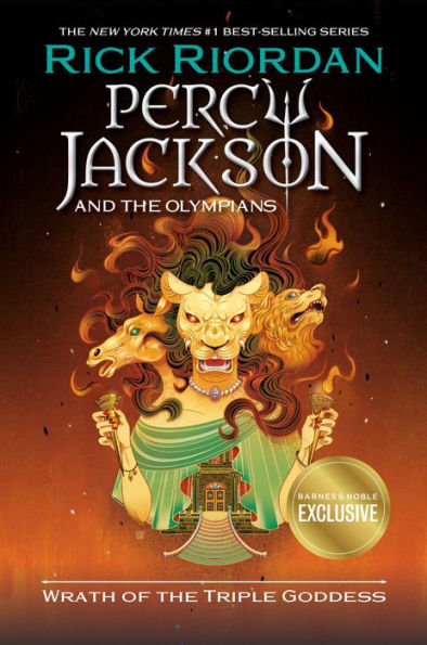 Wrath of the Triple Goddess (B&N Exclusive Edition) (Percy Jackson and the Olympians)