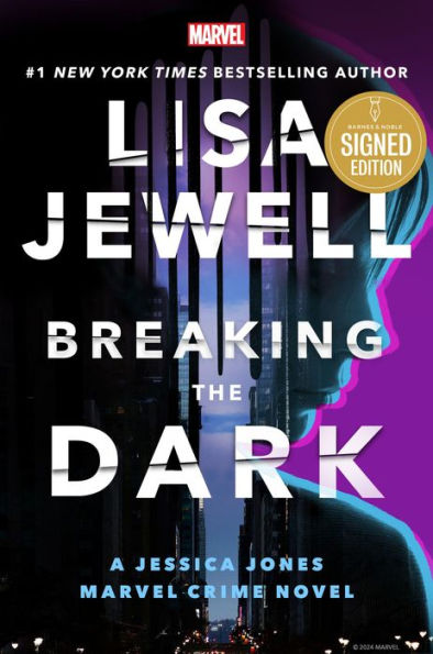 Breaking the Dark: A Jessica Jones Marvel Crime Novel (Signed Book)