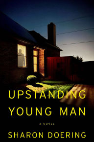 Title: Upstanding Young Man, Author: Sharon Doering