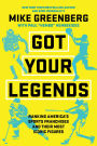 Got Your Legends: Ranking America's Sports Franchises and Their Most Iconic Figures