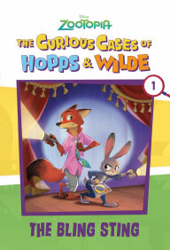 Title: The Curious Cases of Hopps & Wilde # 1: The Bling Sting (Disney Zootopia), Author: Suzanne Francis
