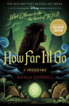 Alternative view 1 of How Far I'll Go: A Twisted Tale (B&N Exclusive Edition)