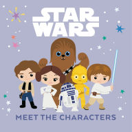 Title: Star Wars: Meet the Characters, Author: Lucasfilm Press