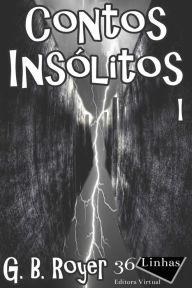 Title: Contos Insólitos, Author: G. B. Royer