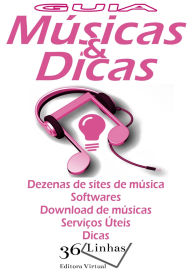 Title: Guia Músicas e Dicas, Author: Ricardo Garay
