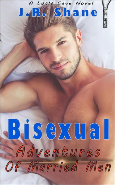 Bisexual Adventures of Married Men by