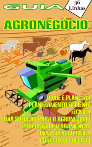 Title: Guia 36 - Agronegócio, Author: Ricardo Garay