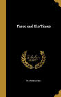 Tasso and His Times