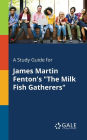 A Study Guide for James Martin Fenton's