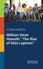 A Study Guide for William Dean Howells'
