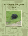 my naughty little guide dog