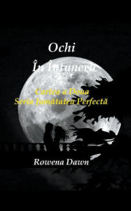 Title: Ochi În Întuneric, Author: Rowena Dawn