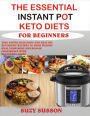 The Essential Instant Pot Keto Diets for Beginners