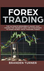 Forex Trading, The Ultimate Beginner's Guide