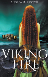 Title: Viking Fire, Author: Andrea R Cooper