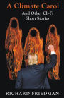 A Climate Carol and Other Cli-Fi short stories