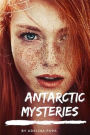 Antarctic Mysteries